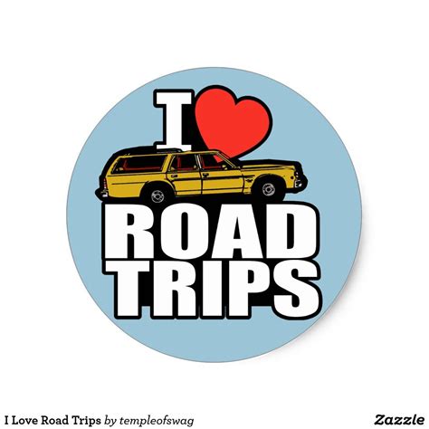 I Love Road Trips Classic Round Sticker Zazzle Road Trip Trip