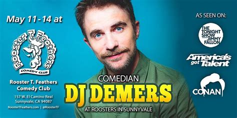 Comedy Night Starring Comedian Dj Demers Rooster T Feathers Comedy