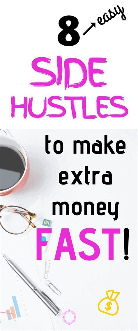 8 best side hustles to make extra money fast extra money fast money make money now