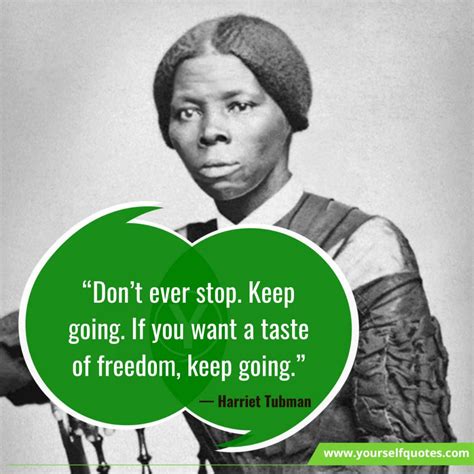 88 Harriet Tubman Quotes To Turn Yourself Into A Leader Immense
