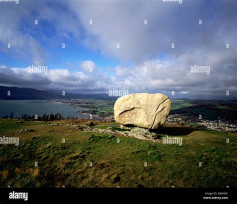 Cloughmore Stone Rostrevor Co Down Northern Ireland Stock Photo Alamy