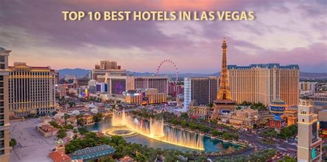 Top 10 Best Hotels In Las Vegas Find The Best Resort