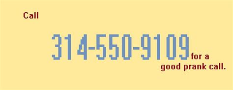Call This Number For A Fun Prank Call Good Pranks Funny Numbers To Call Prank Calls