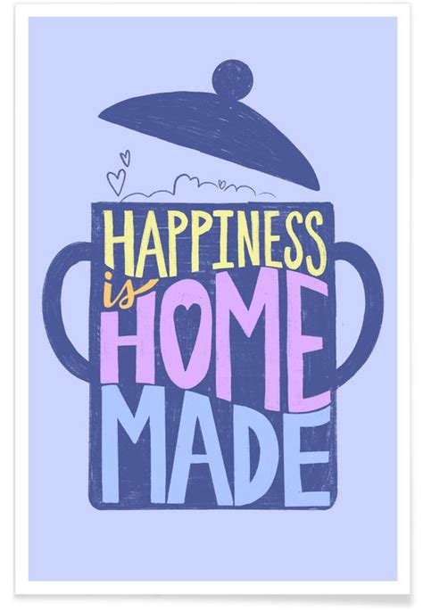 Happiness is Homemade II póster JUNIQE