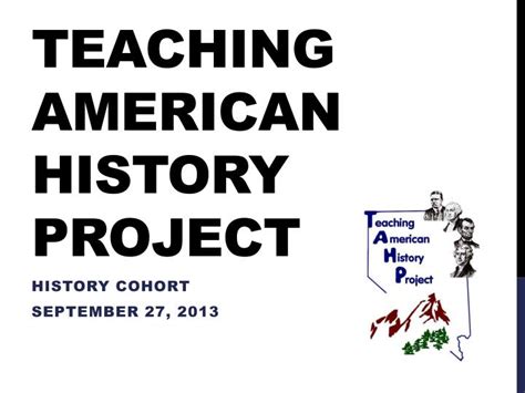 Ppt Teaching American History Project Powerpoint Presentation Free