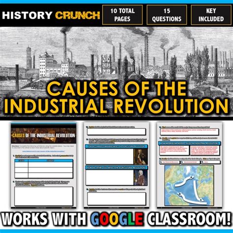 Industrial Revolution Causes Questions And Key 10 Pages
