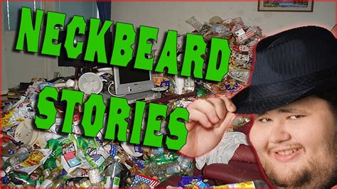 2 True Freaky Neckbeard Stories Gross Neckbeards Freaks Youtube