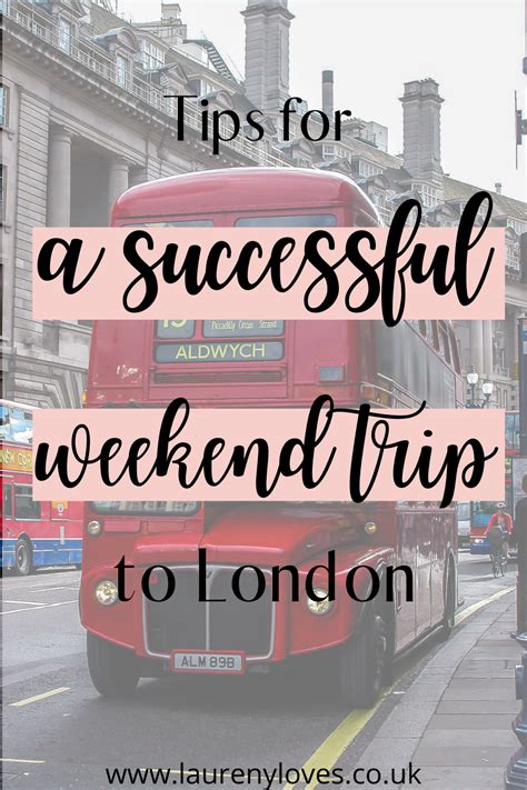 Tips For A Successful Weekend Trip To London Laureny Loves In 2020