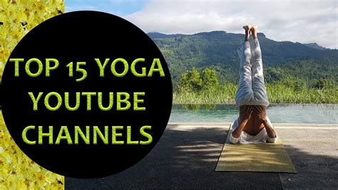 Yoga Top 15 Yoga Youtube Channels Indternational Yoga Day Best