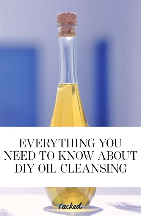 Everything You Need To Know About Diy Oil Cleansing Diy Oils