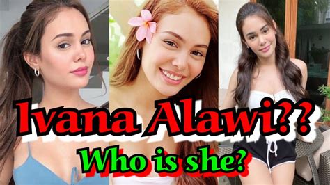Who Is Ivana Alawi Get To Know Her YouTube