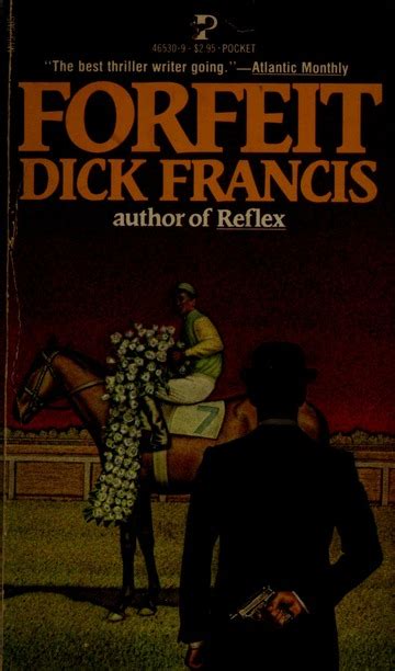 forfeit dick francis francis dick free download borrow and streaming internet archive