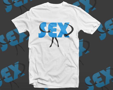 Sex T Shirt By Ka3z4 On Deviantart