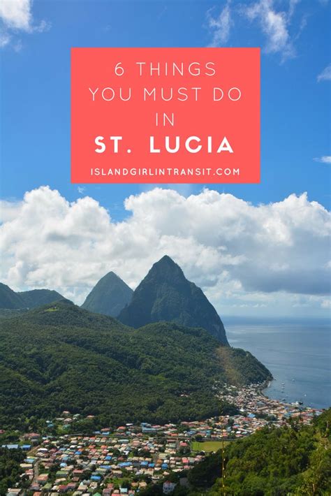 6 Things You Must Do In St Lucia The Big Travel Bucket