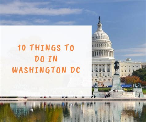 10 Things To Do In Washington Dc