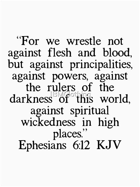 Ephesians 612 Kjv T Shirt For Sale By Ibmclothing Redbubble King