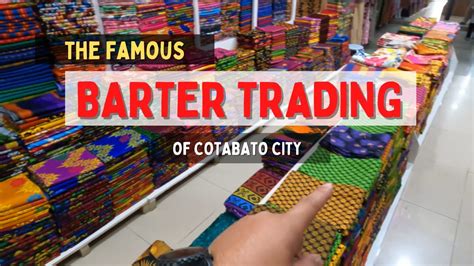 The Famous Barter Trading Of Cotabato City Youtube