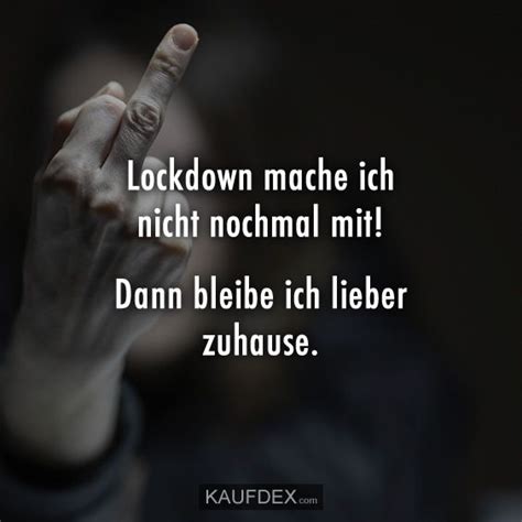 Lockdown österreich lustige bilder : Lockdown mache ich nicht nochmal mit! | Kaufdex | Lustige ...