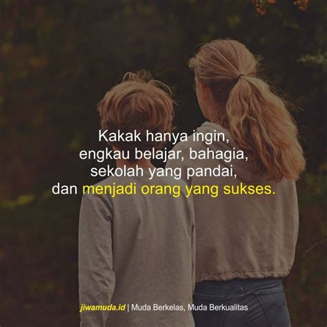 Kita satu darah, hanya dilahirkan berbeda hari, bulan, atau bahkan tahun. 20 Kata-kata Kakak Beradik yang Mengharukan • Muda Berkelas