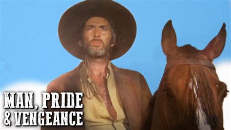 Man Pride And Vengeance Western Romance Movie Action Spaghetti
