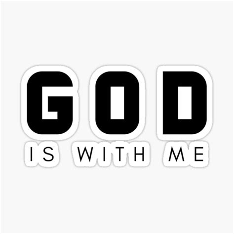 God Is With Me Sticker For Sale By Baside Store Redbubble