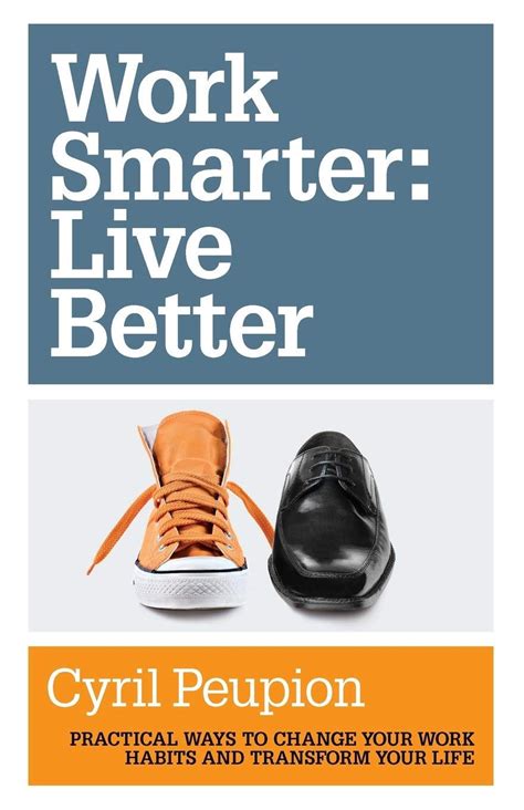 Work Smarter Live Better — Key Takeaways By Lucio Chen Medium