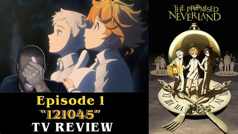 The Promised Neverland Ep 1 “121045 Tv Review Thepromisedneverland Youtube