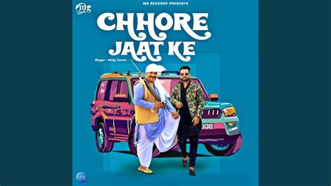 Chhore Jaat Ke Youtube