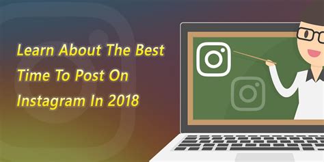 Know The Best Time To Post On Instagram In 2018 Best Time To Post