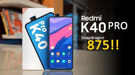 Features 6.67″ display, snapdragon 888 chipset, 4520 mah battery, 256 gb storage, 8 gb ram, corning gorilla glass 5. Xiaomi Redmi K40 Pro: Snapdragon 875 5G, 108MP, Price, Spec, Release in India | Xiaomi Redmi K40 ...