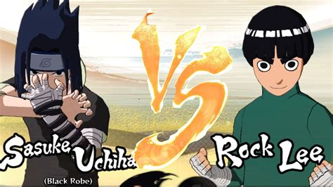 Uchiha Sasuke Vs Rock Lee Naruto Shippuden Storm 4 Batalha ClÁssica