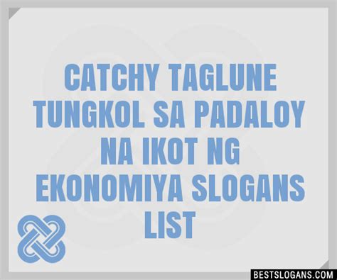 100 Catchy Taglune Tungkol Sa Padaloy Na Ikot Ng Ekonomiya Slogans