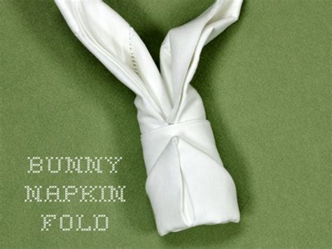 Bunny Napkin Fold Directions Fold Like An Expert Bumblebee Linens