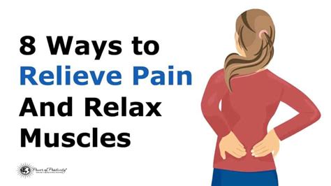 Just about everybody will suffer from it sooner or later. 8 Ways to Relax Your Muscles And Relieve Pain