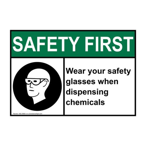 safety first sign wear your safety glasses when ansi hazmat