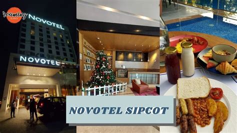 Novotel Sipcot Chennai Youtube