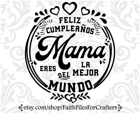 Feliz Cumpleanos Mama Eres La Mejor Del Mundo Svg Feliz Etsy México