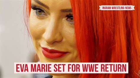 Eva Marie Set For Wwe Return Ingram Wrestling News Youtube