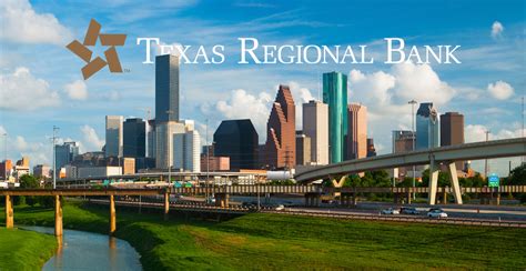 Texas Regional Bank To Open New Location In Houston Bankers Digest