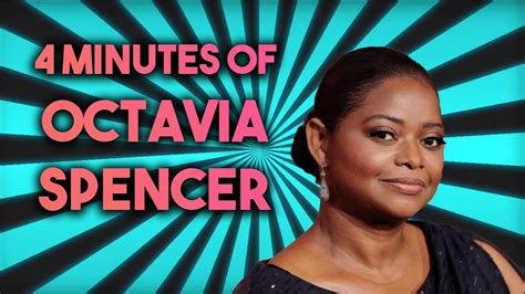 4 Minutes Of Octavia Spencer Youtube