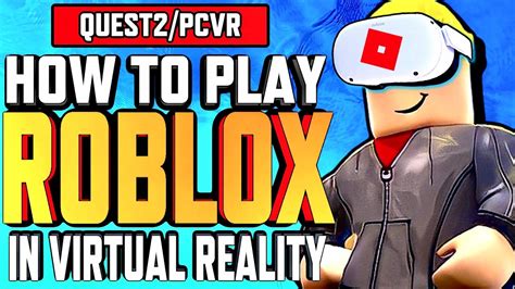 Roblox Vr Is Incredible How To Play Roblox In Virtual Reality Youtube