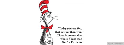 Dr Seuss Today You Are You Facebook Covers Myfbcovers