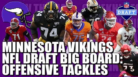 Make the draft easy, fun, and quick. Minnesota Vikings NFL Draft Big Board: Offensive Tackles ...