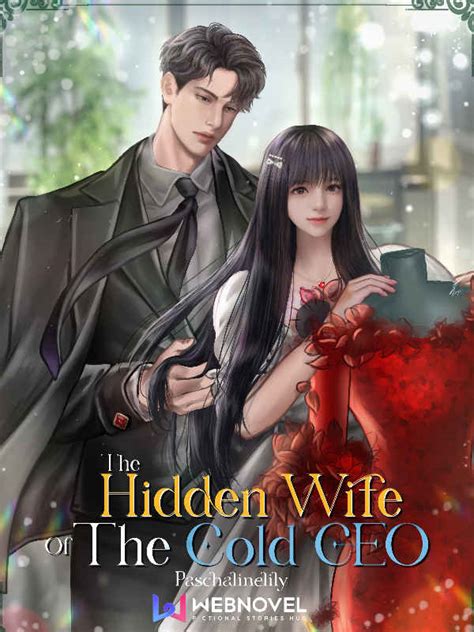 The Hidden Wife Of The Cold Ceo The Hidden Wife Of The Cold Ceo