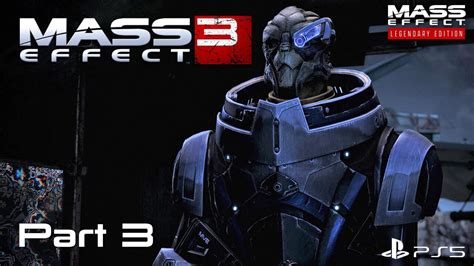 Mass Effect Legendary Edition Mass Effect 3 Playthrough Part 3 Ps5 Gameplay
