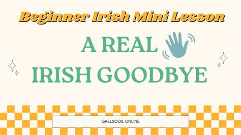 How To Say Goodbye In Irish As Gaeilge
