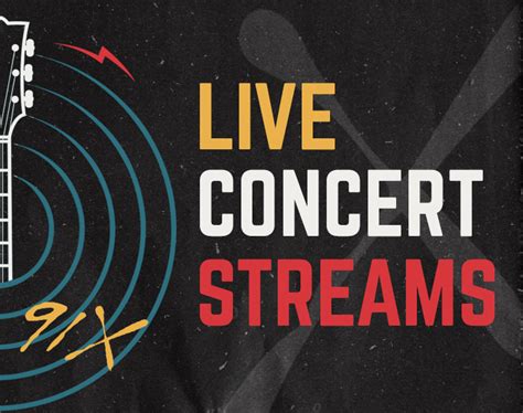 Live Concert Streams 91x Fm