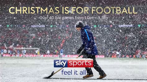 Festive Football On Sky Sports 41 Live Premier League Efl And