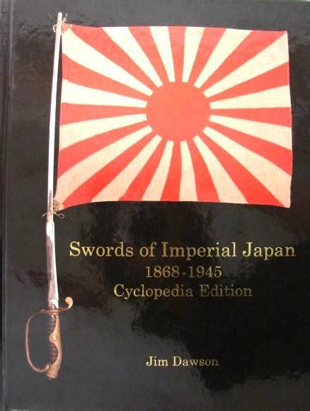 Sords Of Imperial Japan 1868 1945 Cyclopedia Edition Ib100131
