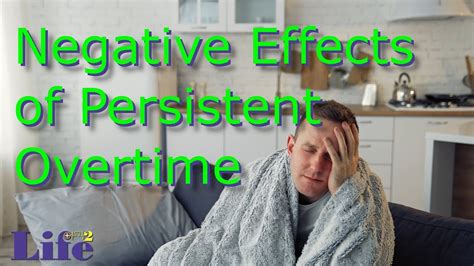 Workplace Series Negative Effects Of Persistent Overtime